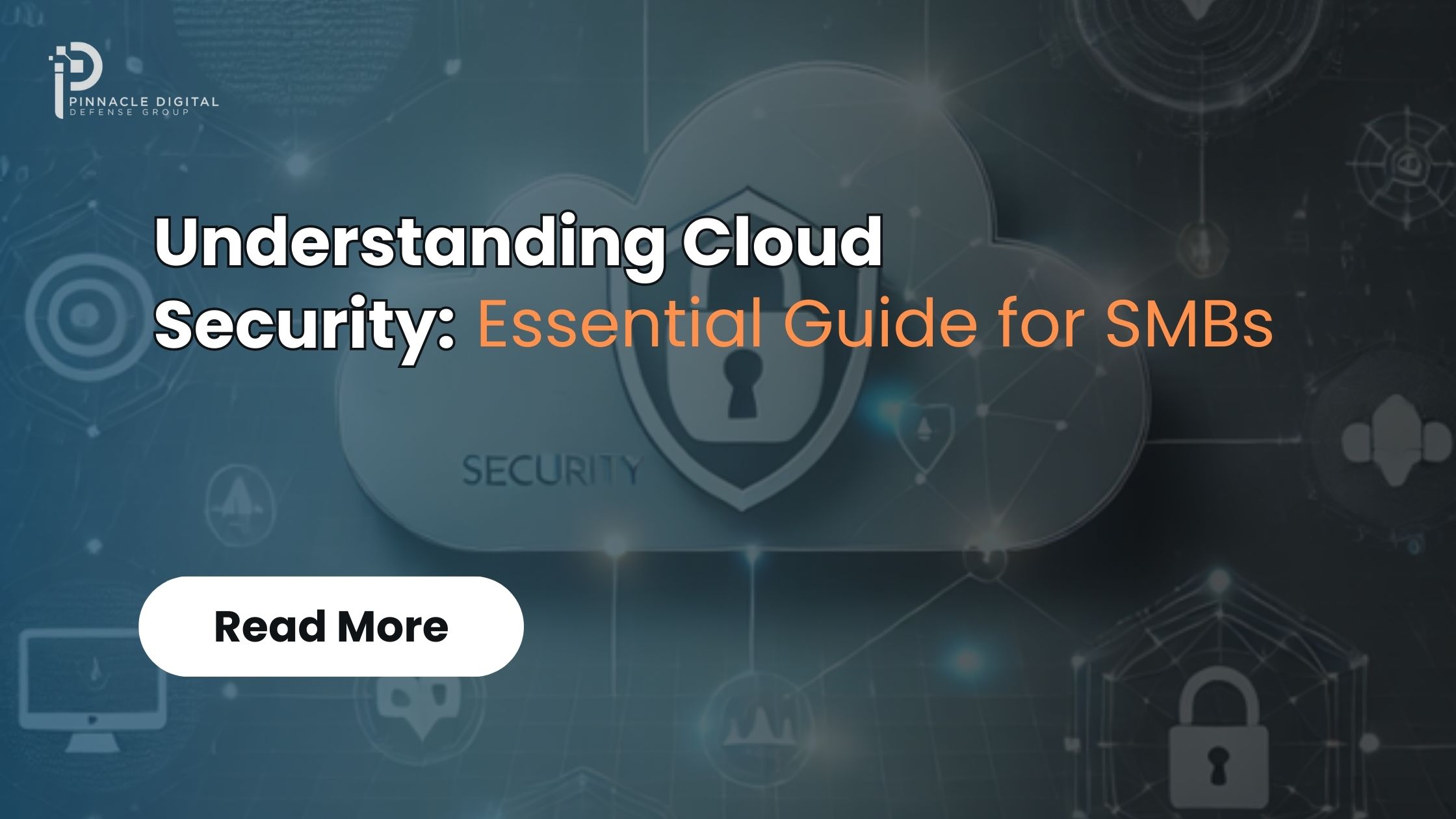 Understanding Cloud Security: Essential Guide for Small Business Owners